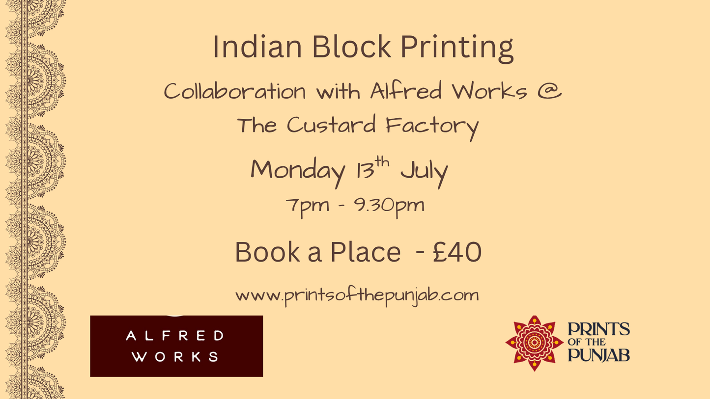Collab with Alfred Works Digbeth: Indian Block printing Workshop Monday 13th July 7PM - 9.30PM