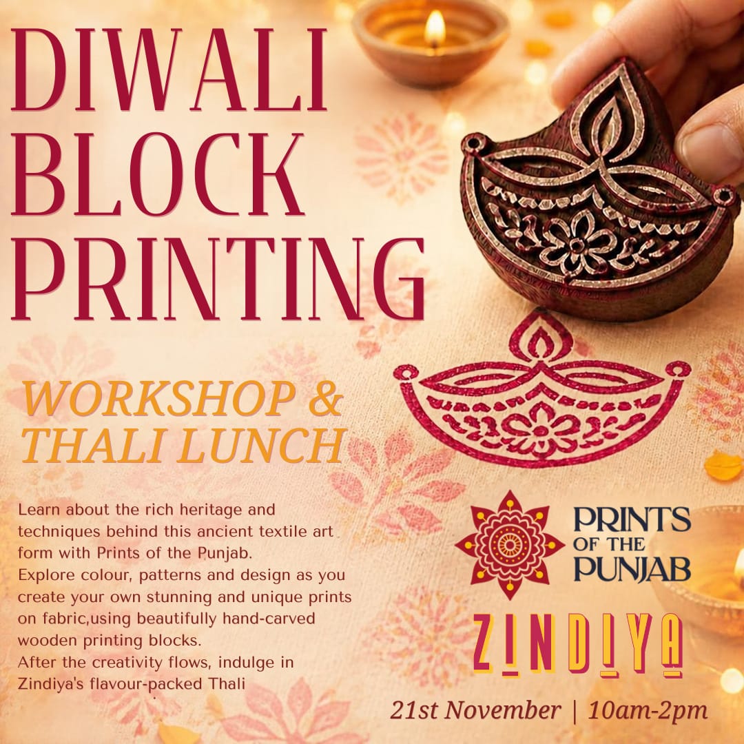 https://www.zindiya.co.uk/pages/diwali-block-printing-sat-21st-nov Indian Block Printing workshop & Diwali feast - Saturday November 21st - 10AM - 2PM at Zindiya Moseley
